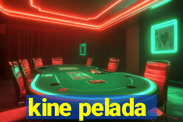 kine pelada